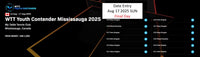WTT Youth Contender Mississauga 2025 - Entry Tickets
